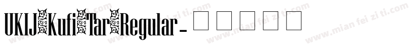 UKIJ Kufi Tar Regular字体转换